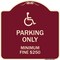Signmission W/ Modified Isa Icon Parking Minimum Fine $250 Heavy-Gauge Aluminum Sign, 18" x 18", BU-1818-22700 A-DES-BU-1818-22700 - alternate 1